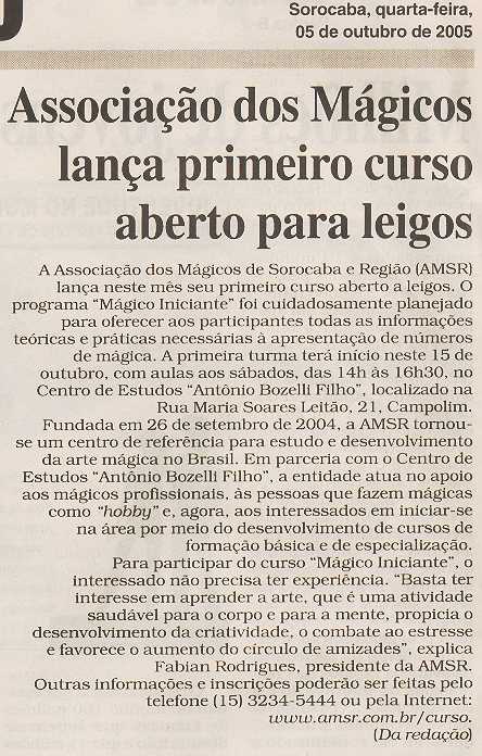 Mat�ria Publicada em 05/10/2005 na capa e no caderno Mais Cruzeiro, p�gina B-4